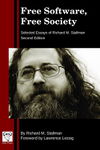 Free Software, Free Society - Selected Essays of Richard M. Stallman